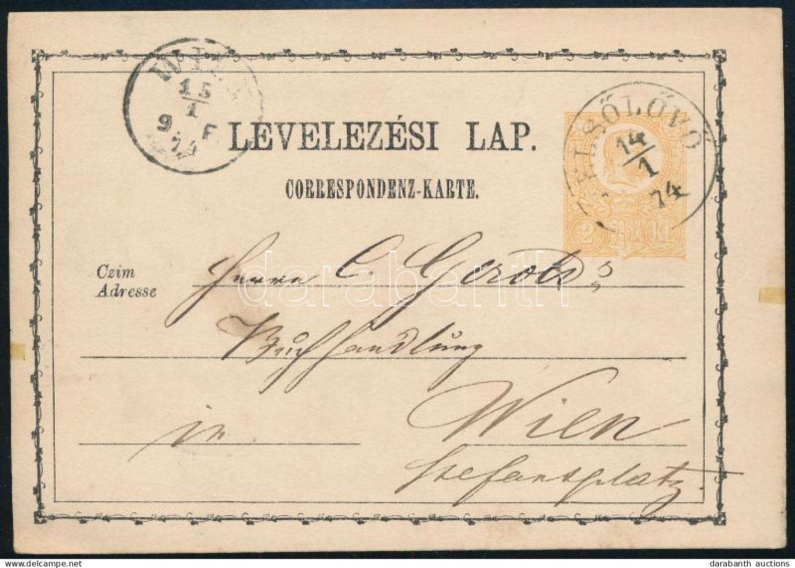 1874 2kr Díjjegyes Levelezőlap / PS-card "FELSŐLÖVÖ" - "WIEN" - Sonstige & Ohne Zuordnung