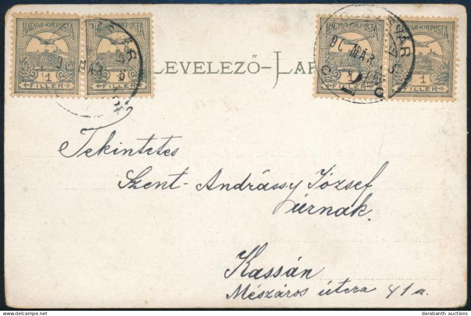 ~1900 4 X Turul 1f Képeslapon Kassára, Az Egyik Bélyeg Jobbra Tolódott értékszámmal / 4 X 1f On Postcard, One Stamp With - Sonstige & Ohne Zuordnung