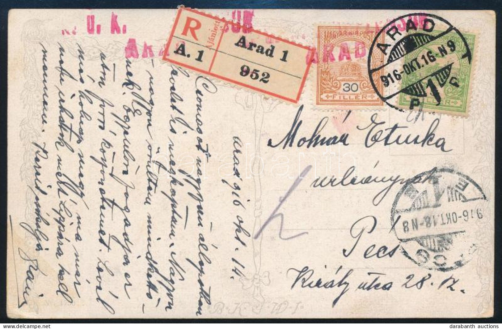 1916 Ajánlott Képeslap Aradról Pécsre, Cenzúrázva / Registered Censored Postcard From Arad - Sonstige & Ohne Zuordnung