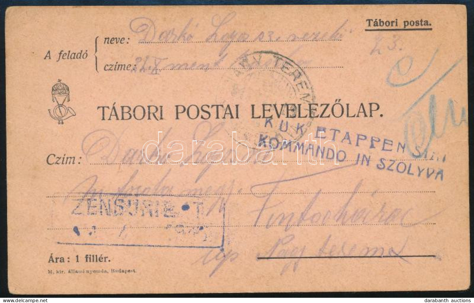 1915 Tábori Posta Levelezőlap / Field Postcard "K.U.K. ETAPPEN KOMMANDO IN SZOLYVA" - Altri & Non Classificati