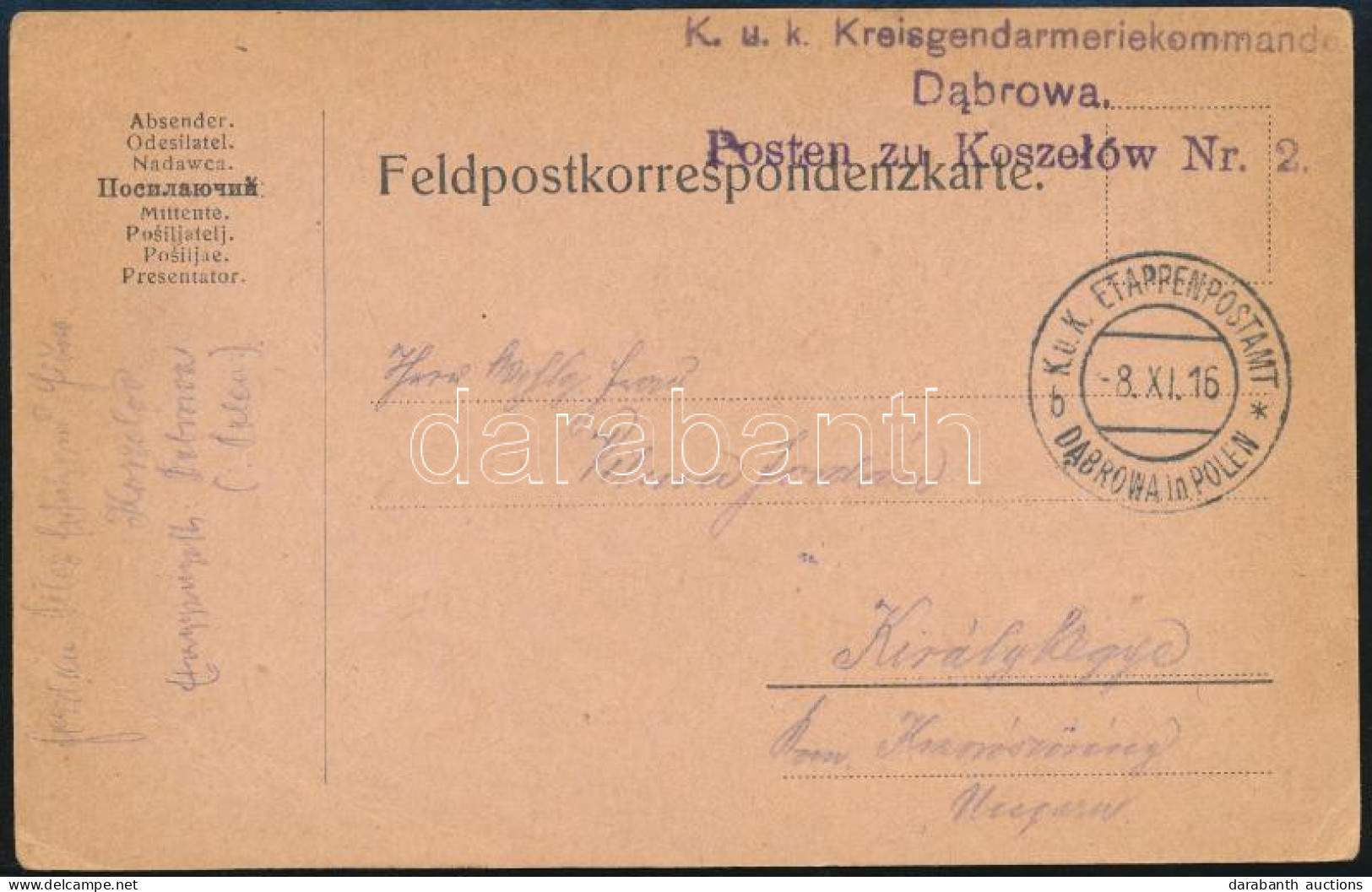 1916 Tábori Posta Levelezőlap / Field Postcard "K.u.k. Kreisgendarmeriekommando Dabrowa Posten Zu Koszelow Nr. 2." + "EP - Other & Unclassified