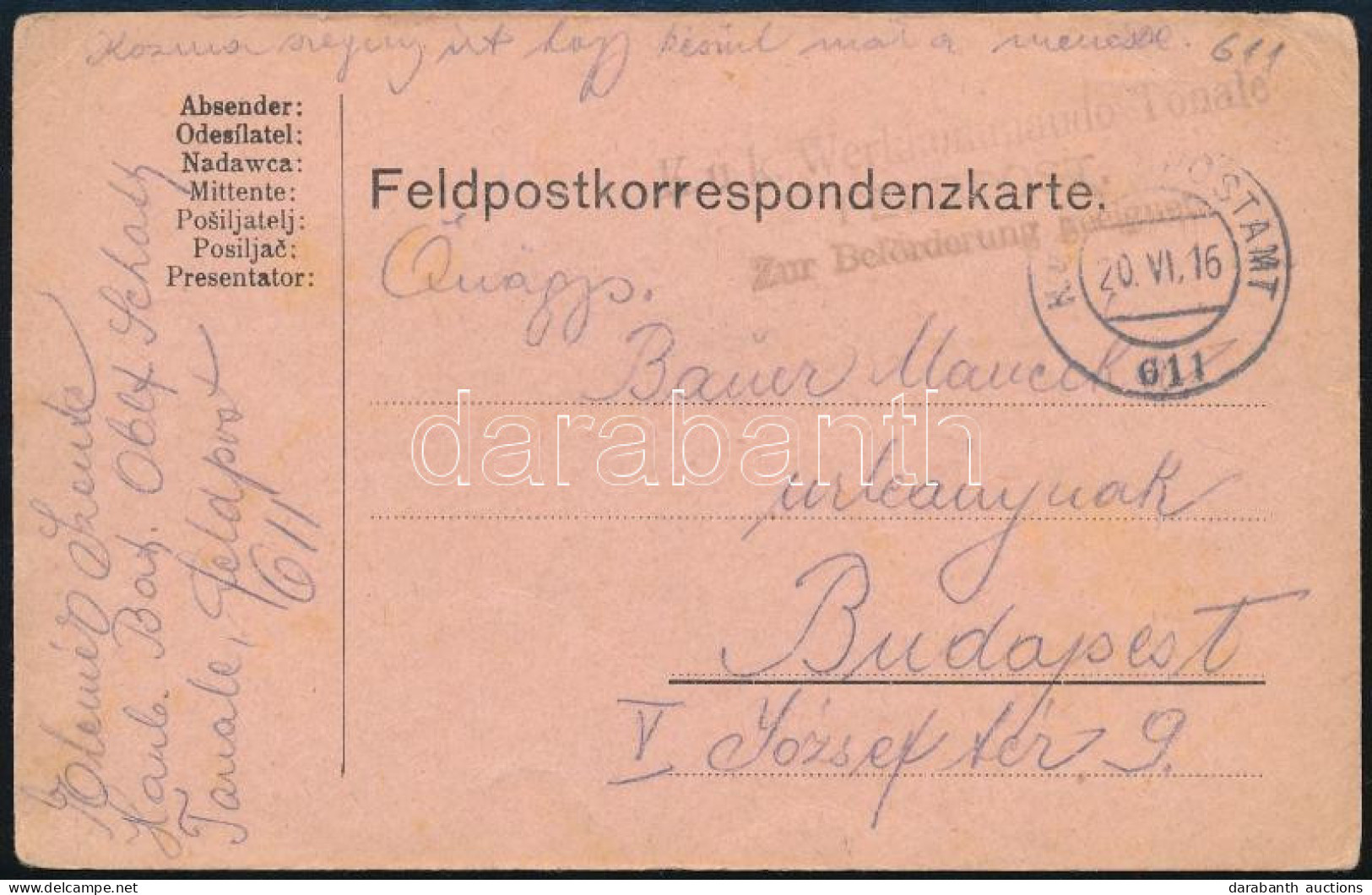 1916 Tábori Posta Levelezőlap / Field Postcard "K.u.k. Werkkommando Tonale Feldpost Zur Beförderung Geeignet" + "FP 611" - Sonstige & Ohne Zuordnung