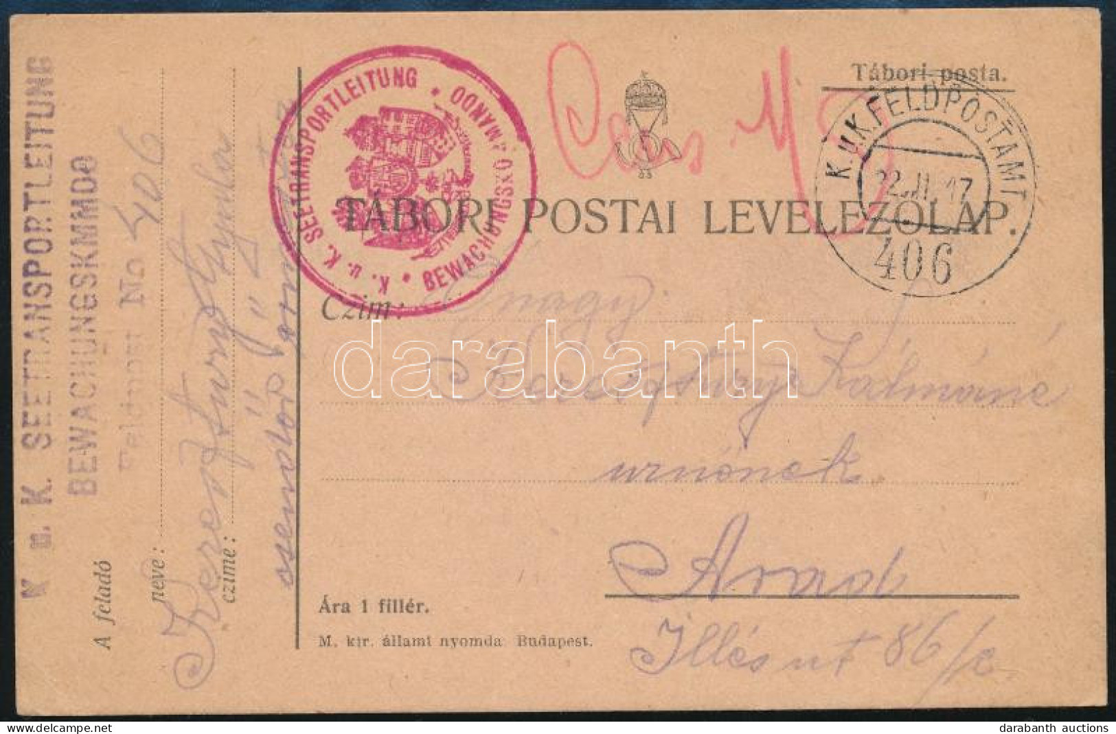 1917 Tábori Posta Levelezőlap / Field Postcard "K.u.K. SEETRANSPORTLEITUNG BEWACHUNGSKOMMANDO" + "FP 406" - Sonstige & Ohne Zuordnung