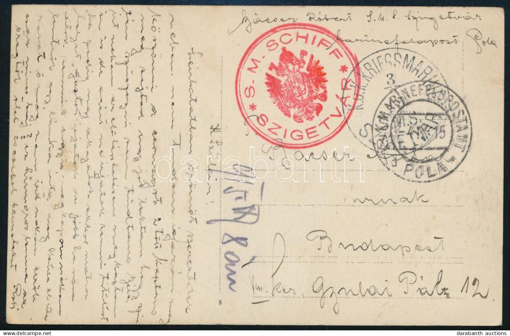 1915 Tábori Posta Képeslap / Field Postcard "S.M. SCHIFF SZIGETVÁR" - Autres & Non Classés