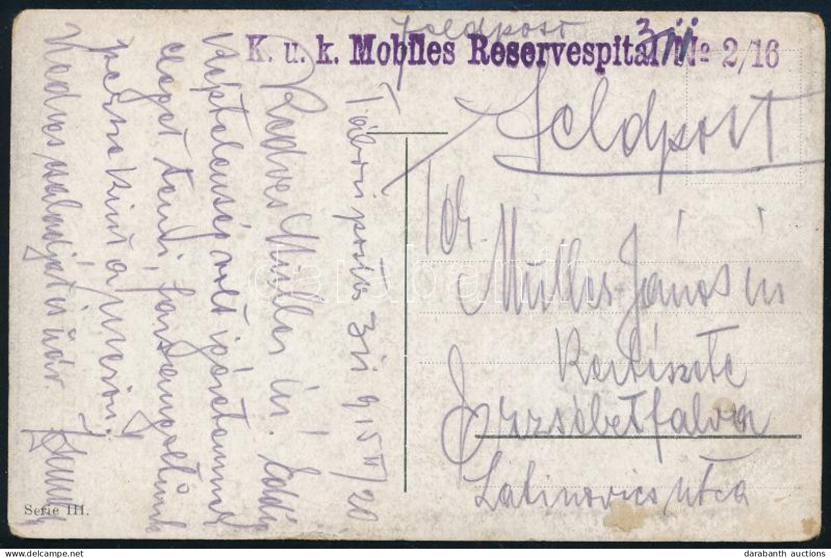 1915 Tábori Posta Képeslap / Field Postcard "K.u.k. Mobiles Reservespital No. 2/16" - Altri & Non Classificati