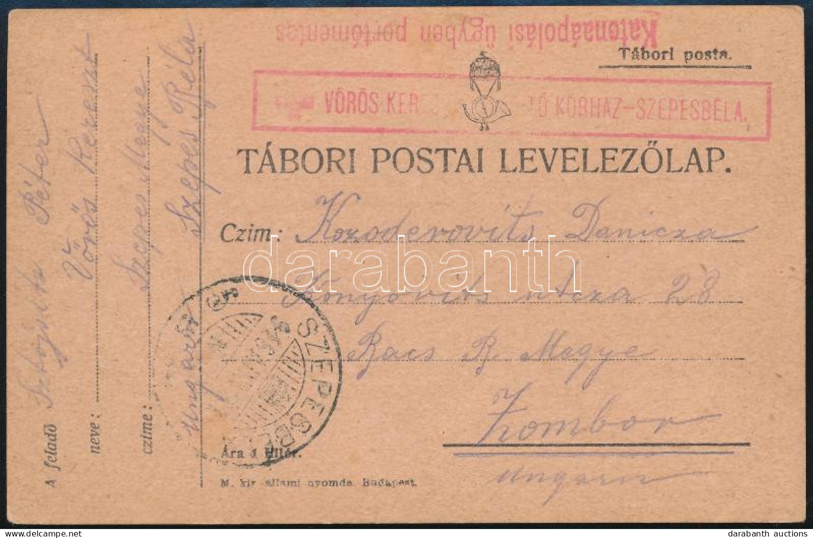 1916 Tábori Posta Levelezőlap / Field Postcard "VÖRÖSKERESZT KISEGÍTŐ KÓRHÁZ SZEPESBÉLA" - Other & Unclassified