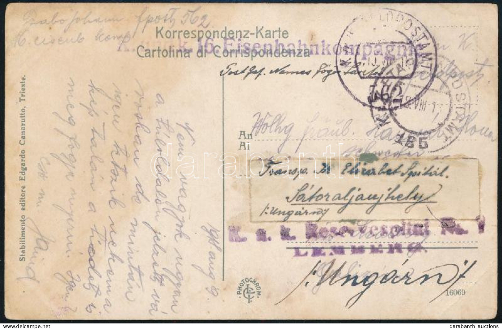 1918 Tábori Posta Képeslap, Továbbküldve / Field Postcard, Redirected "K. Und K. 16. Eisenbahnkompagnie" + "FP 562" + "K - Sonstige & Ohne Zuordnung