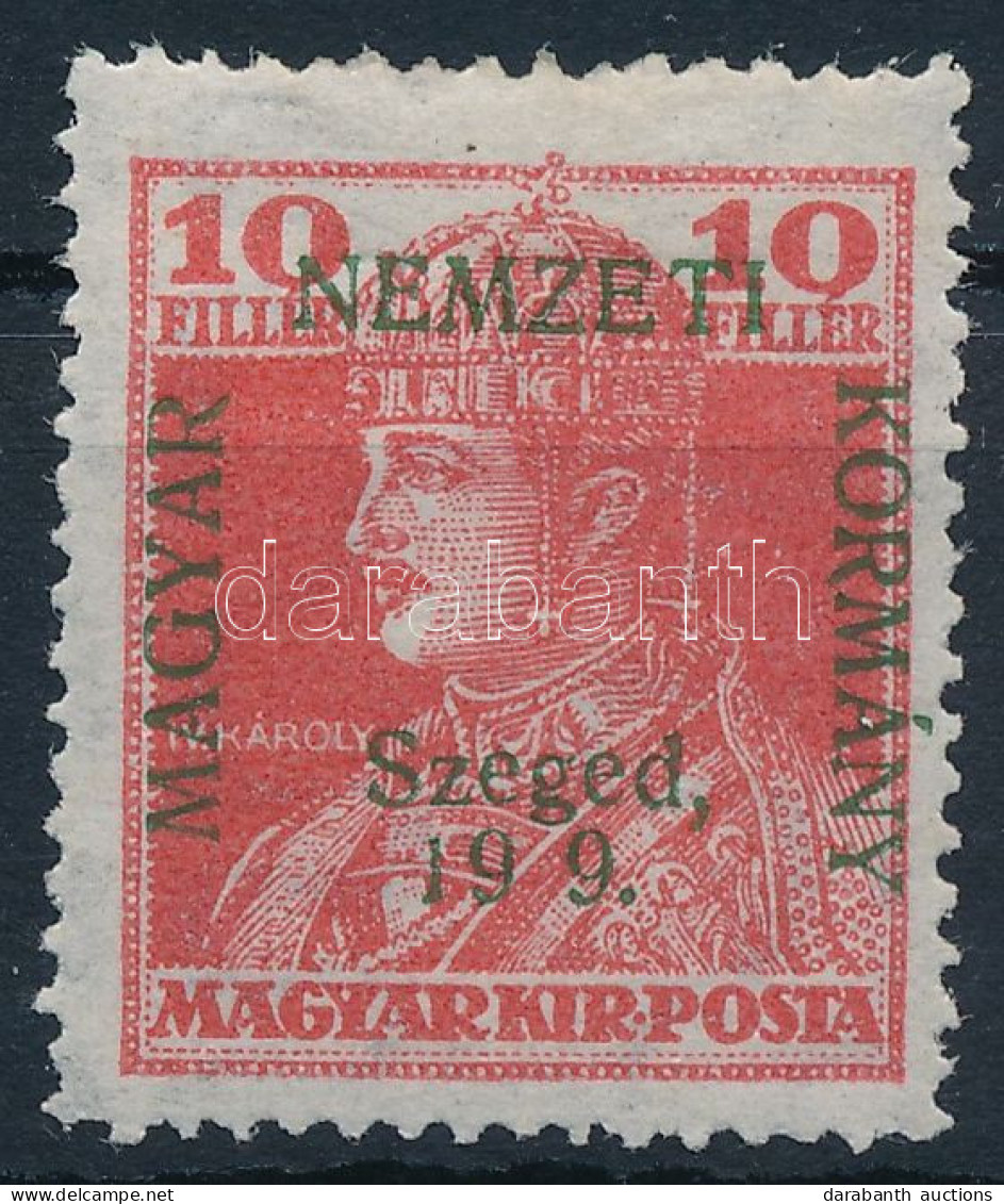 * Szeged 1919 Károly 10f A Felülnyomásban "19 9" Tévnyomattal / Mi 22 With Plate Variety. Signed: Bodor - Other & Unclassified