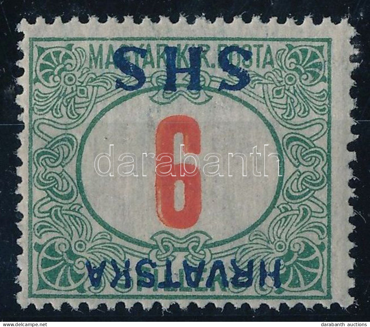 ** SHS 1918 Portó 6f Fordított Felülnyomással / Mi P II. With Inverted Overprint. Signed: Bodor. Certificate: Zrinjscak - Sonstige & Ohne Zuordnung