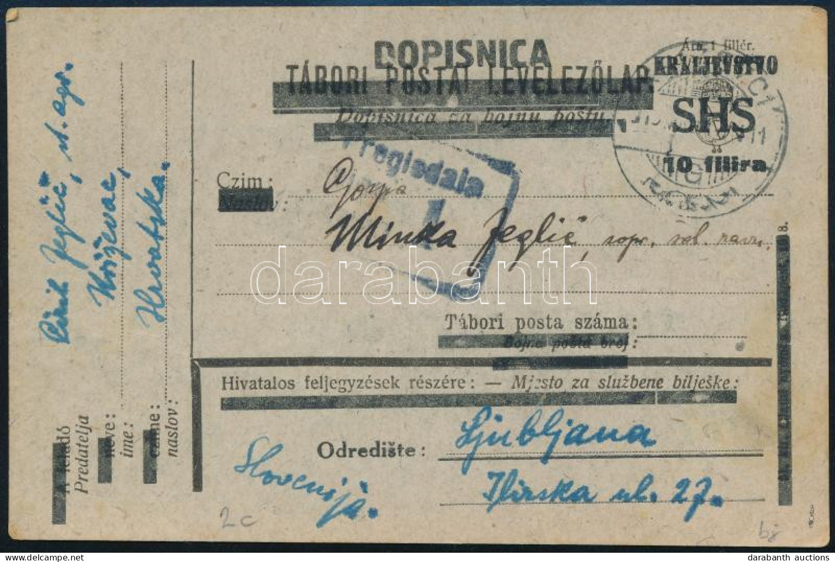 SHS 1919 Felülnyomott Tábori Levelezőlap Ljubljanába / Overprinted Field Postcard To Ljubljana. Signed: Bodor - Autres & Non Classés