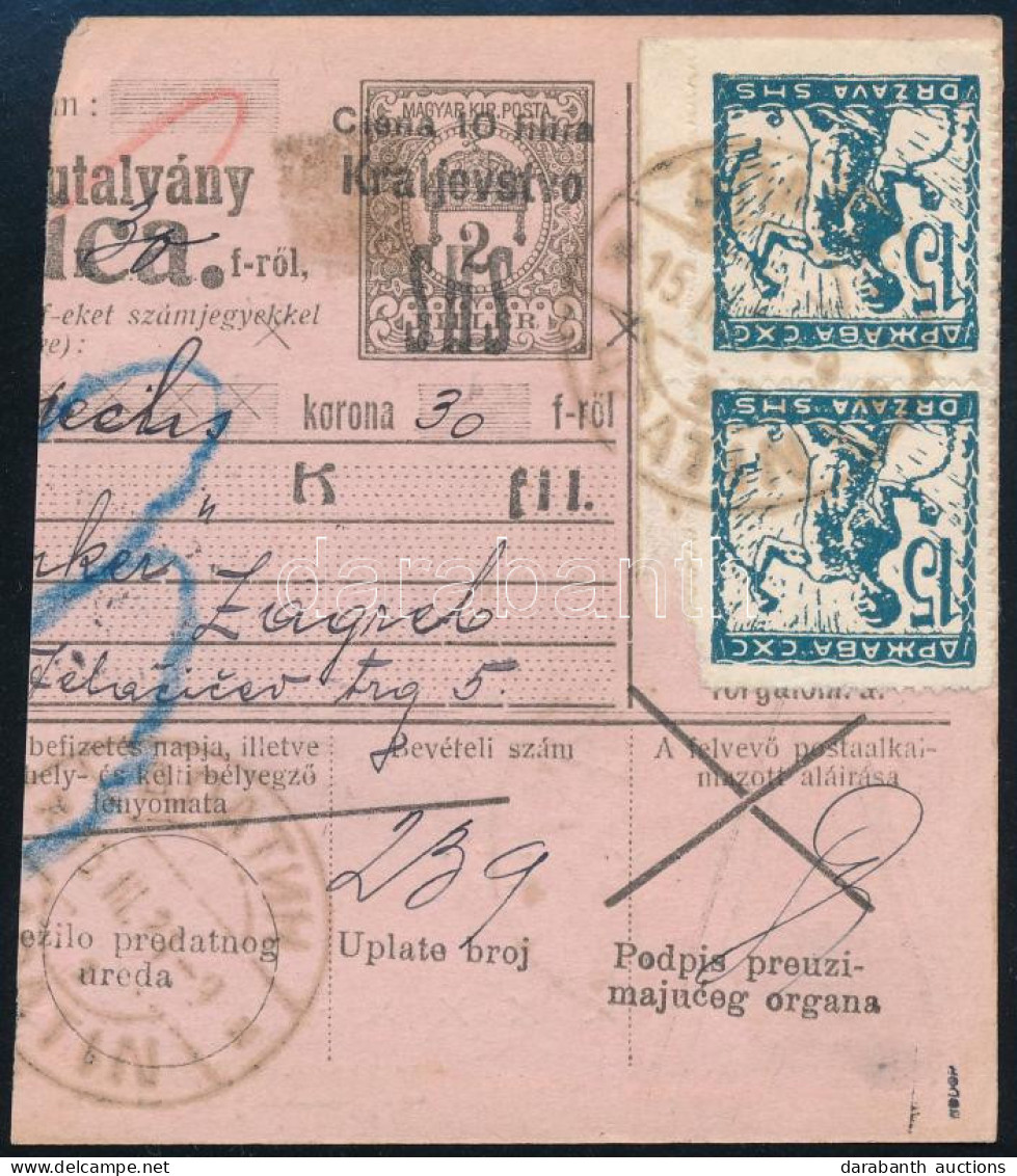 SHS 1921 Postautalvány Darab Zágrábból Apatinba / Overprinted PS-money Order Piece From Zagreb To Apatin. Signed: Bodor - Autres & Non Classés