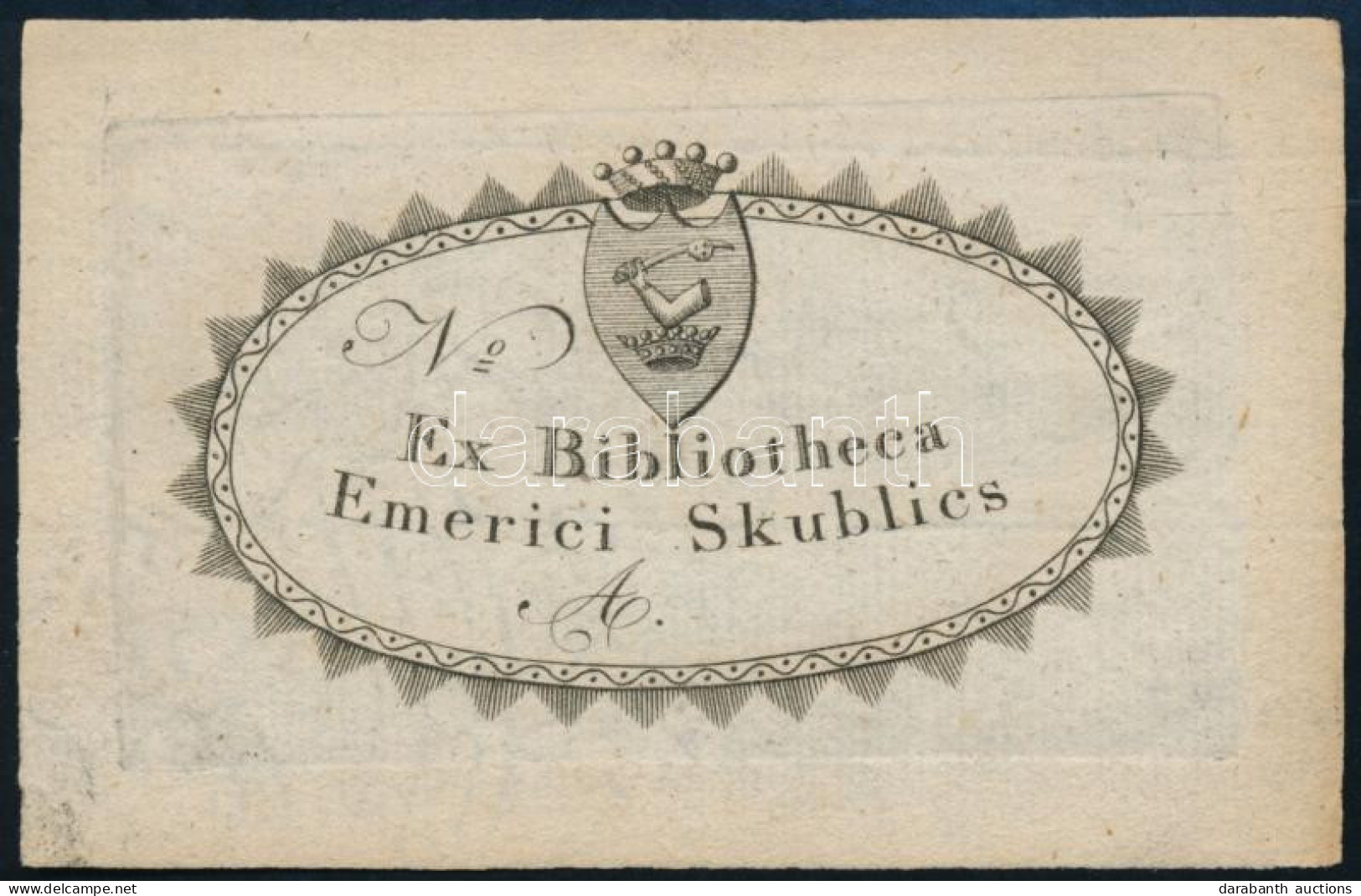 Ex Bibliotheca Emerici Skublics, XIX.sz. Eleje. Rézmetszet, Papír, Jelzés Nélkül. 5x8 Cm. Besenyői és Velikei Skublics I - Other & Unclassified