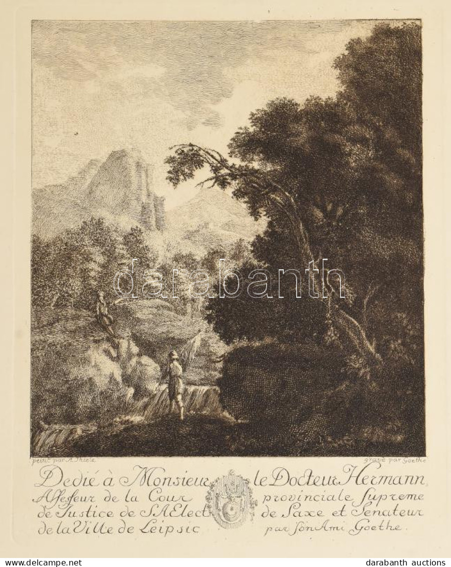 Johann Wolfgang Von Goethe (1749-1832) Metszése, Johann Alexander Thiele (1685-1752) Festménye Után: Romantikus Táj. Réz - Gravuren