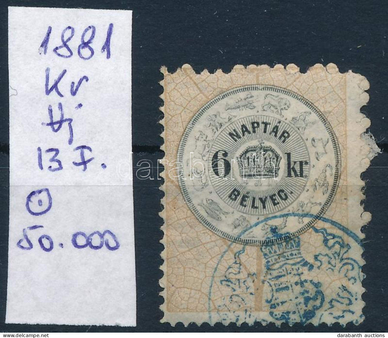 1881 Naptárbélyeg 6kr / Calendar Stamp - Ohne Zuordnung