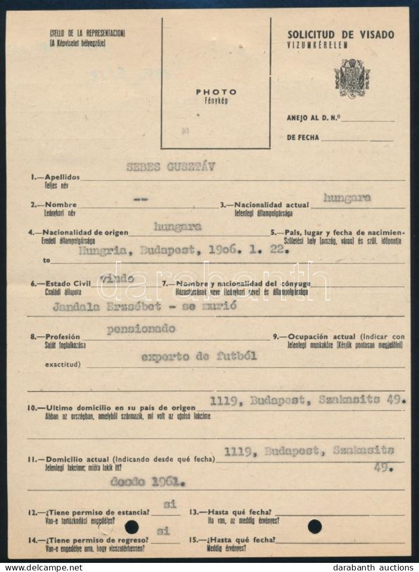 1981 Sebes Gusztáv (1906-1986), Az Aranycsapat Edzőjének Spanyol Vízumkérelme, Valamint Mellékelt Papíron A Vele Utazók, - Non Classés