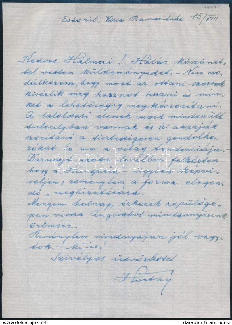 1949 Estoril, Villa Ramuntcho [1949] 15/VIII. Vitéz Nagybányai Horthy Miklós (1868-1957) Saját Kézzel írt Levele, Aláírá - Unclassified