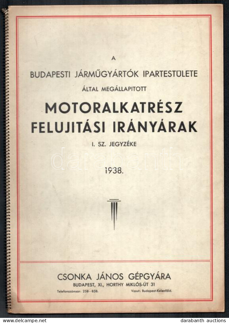 1938 Csonka János Gépgyára A Budapesti Járműgyártók Ipartestülete által Megállapított Motoralkatrész Felújítási Irányára - Reclame
