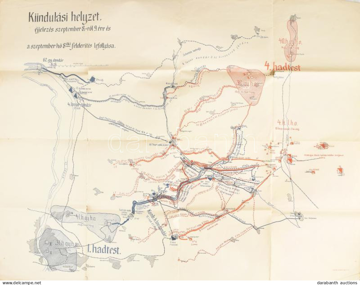 Cca 1916 Katonai Hadmozdulati Térkép - Kiindulási Helyzet, éjjelezés Szeptember 8-ról 9-re és A Szeptembr Hó 8-iki Felde - Other & Unclassified
