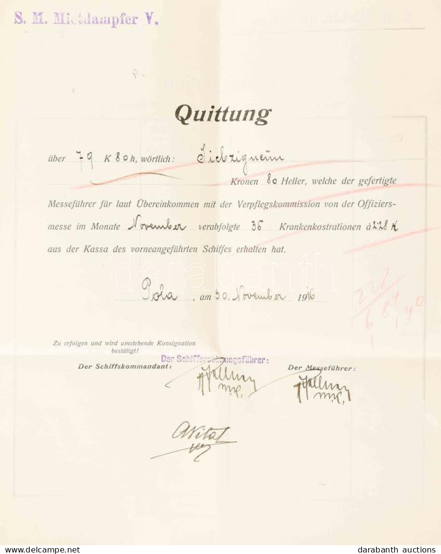 1916 S.M. Dampfer V. Osztrák Magyar Szállító Hadihajó Kifizetett Táppénz Nyugta / Official Receipt For 79.80 Kronen, Whi - Autres & Non Classés