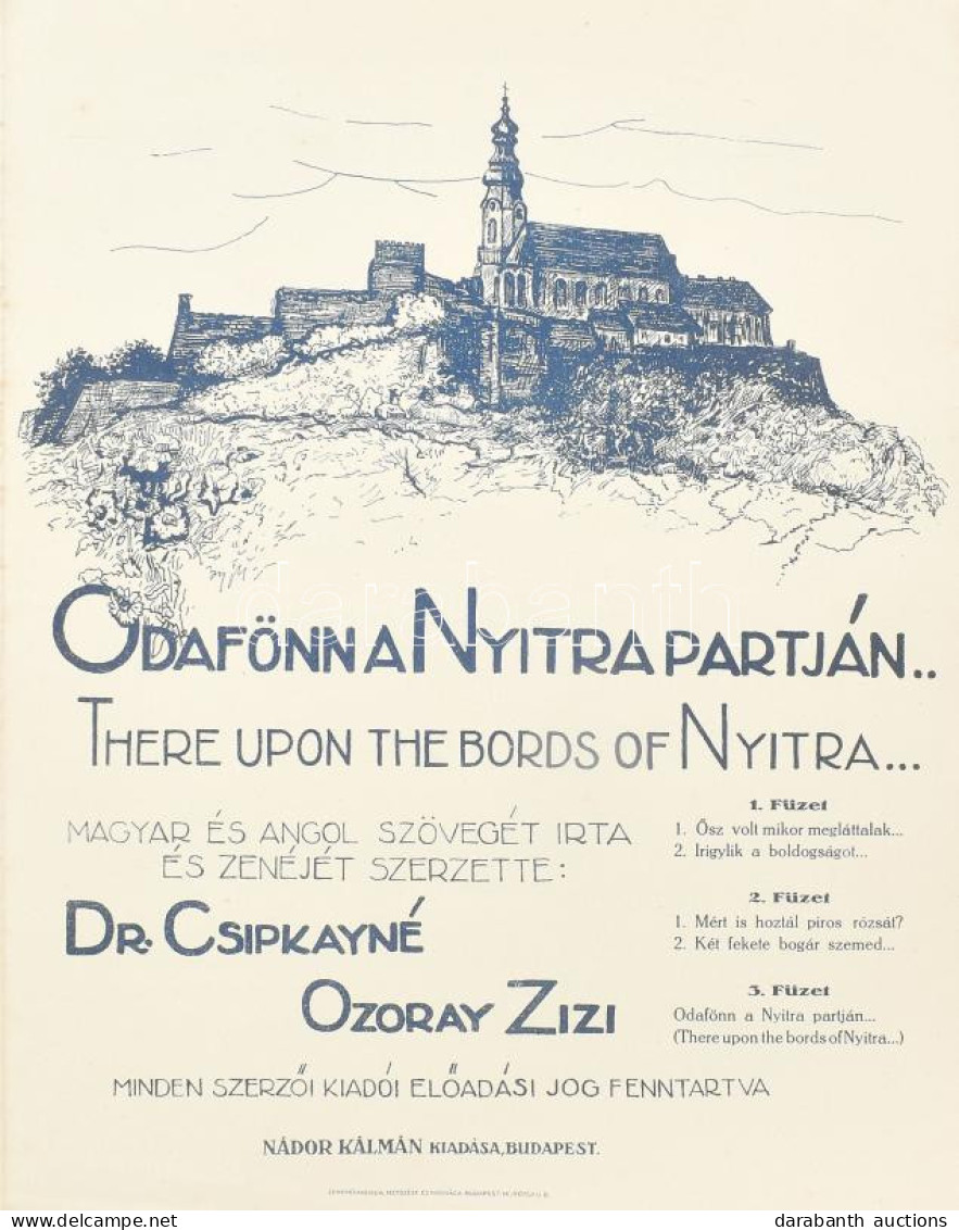 Cca 1925 "Odafönn A Nyitra Partján..." - Dr. Csipkayné Ozoray Zizi Szerzeménye, Irredenta Kotta, Jó állapotban - Other & Unclassified
