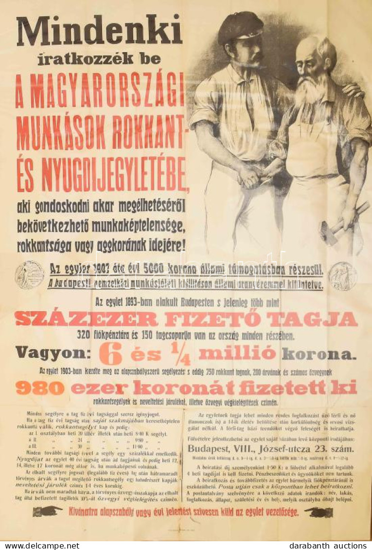 Cca 1907 Magyarországi Munkások Rokkant- és Nyugdíjegyletének Illusztrált Plakátja, Hajtott, Szakadással, 102×70 Cm - Altri & Non Classificati