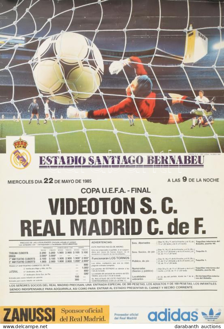 1985 Videoton S.C. - Real Madrid C. De F., UEFA Final Plakát, 69×47 Cm - Autres & Non Classés