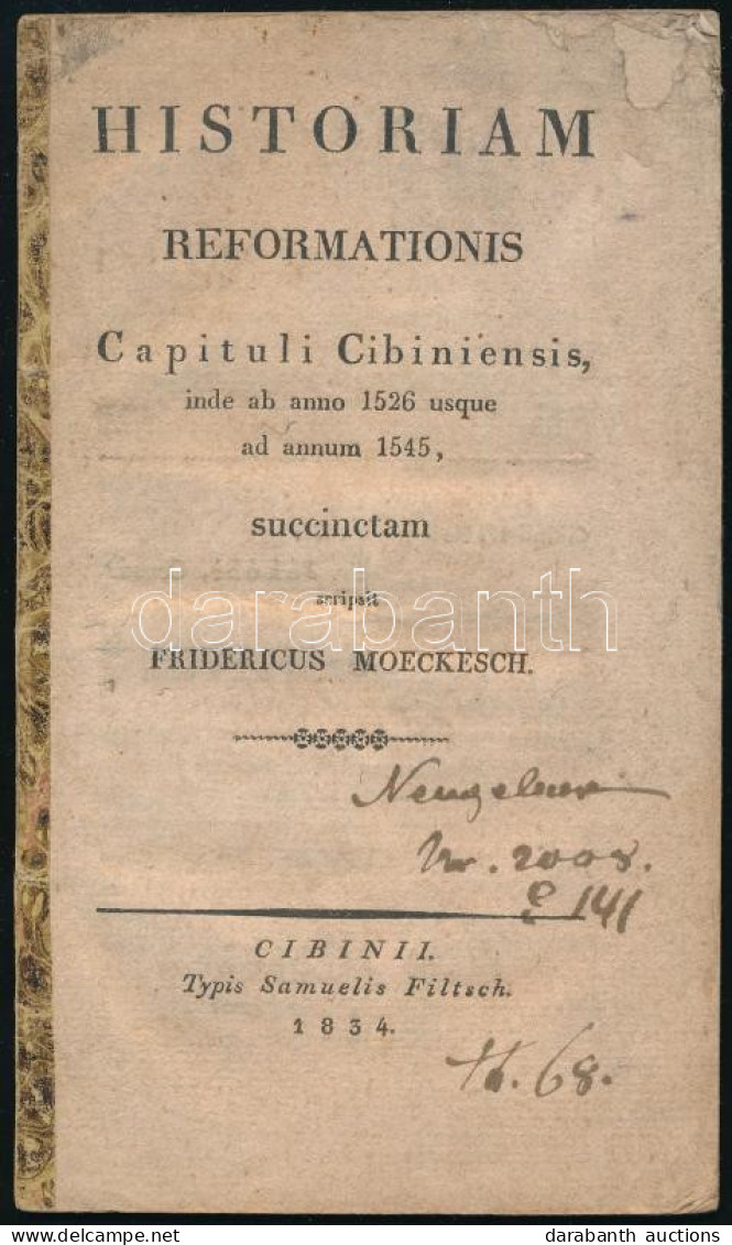 Möckesch, Frid. (Möckesch Frigyes) Historiam Reformationis Capituli Cibiniensis Inde Ab Anno 1526 Usque Ad Annum 1545 Su - Zonder Classificatie