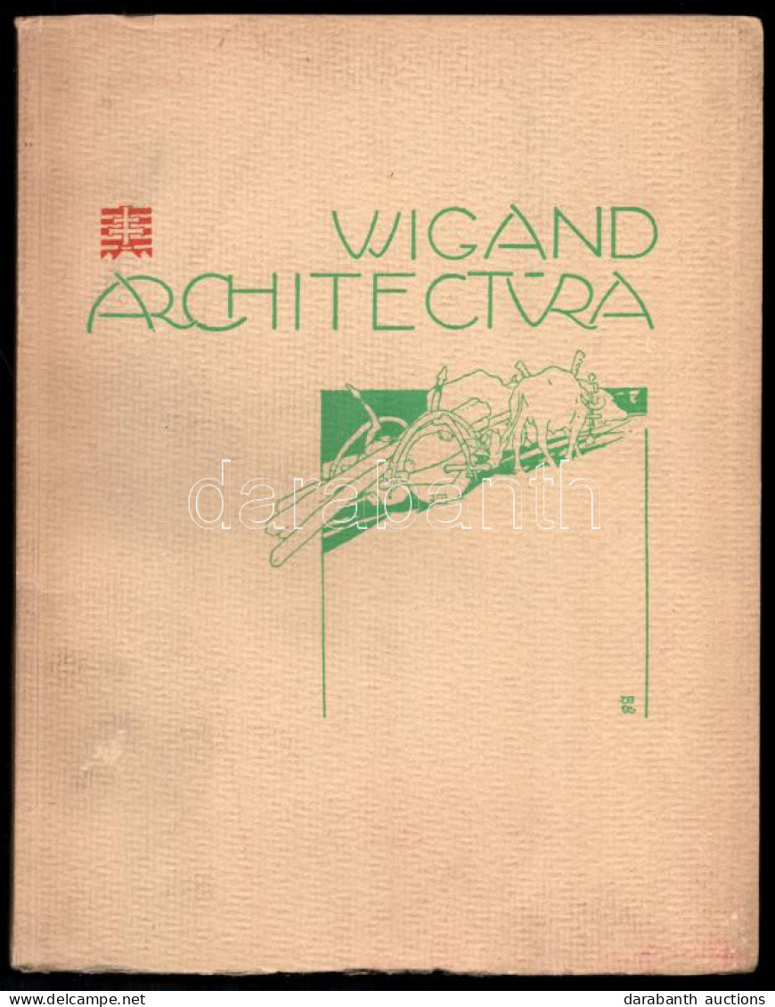 Thoroczkai Wigand Ede: Wigand Achitectura. Válogatott Munkáim 1907-34. Bp., 1936, (Kir. M. Egyetemi Nyomda), 124 P. Magy - Ohne Zuordnung