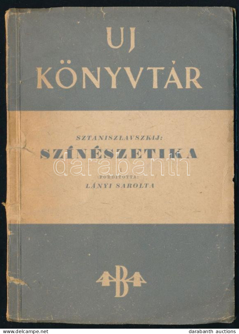 Sztaniszlavszkij: Színészetika. Gáspár Margit (1905-1994) Kossuth-díjas író, Műfordító, Színigazgató Ajándékozási Soraiv - Zonder Classificatie