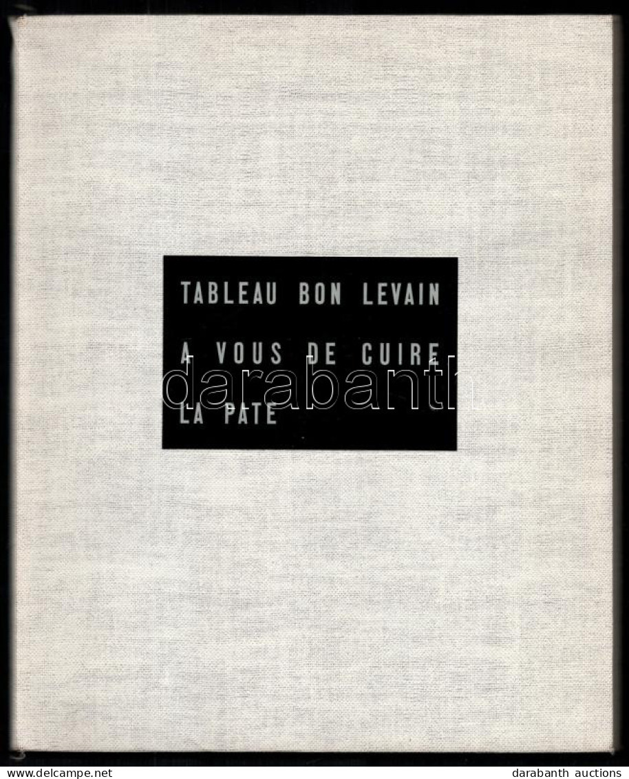 Georges Limbour: Tableau Bon Levain. A Vous De Cuire La Pate. L'art Brut De Jean Dubuffet. Paris, 1953., René Drouin, 10 - Unclassified