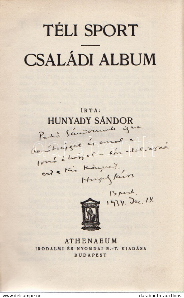 Hunyadi Sándor: Téli Sport - Családi Album (Pethő Sándornak Dedikált Példány.) Budapest, (1934). Athenaeum Irodalmi és N - Unclassified