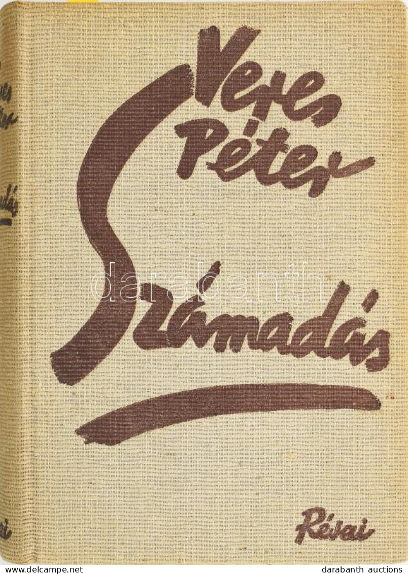 Veres Péter: Számadás. A Szerző, Veress Péter (1897-1970) író, Politikus által DEDIKÁLT Példány. Bp., 1937, Révai, 4+399 - Ohne Zuordnung