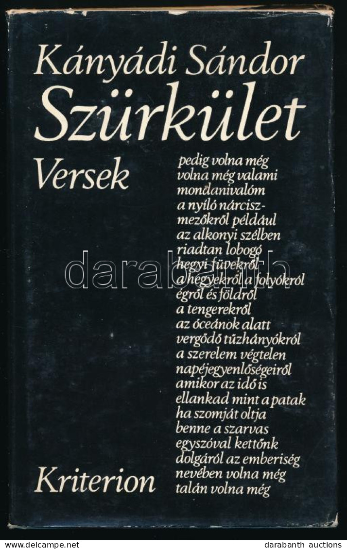 Kányádi Sándor: Szürkület. Versek. 1970-1977. A Szerző, Kányádi Sándor (1929-2018) Kossuth-díjas Erdélyi Magyar Költő ÁL - Unclassified