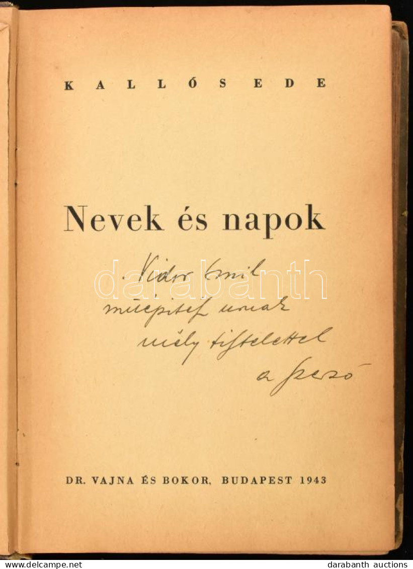 Kallós Ede: Nevek és Napok. A Szerző, Kallós Ede (1882-1950) Klasszika-filológus által Vidor Emil (1867-1952) Szecesszió - Unclassified