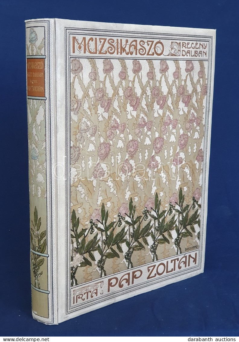 Pap Zoltán: Muzsikaszó. Regény Dalban. (Budapest), [1911]. Petőfi-Társaság (Athenaeum Irodalmi és Nyomdai Rt. - Magyar F - Zonder Classificatie