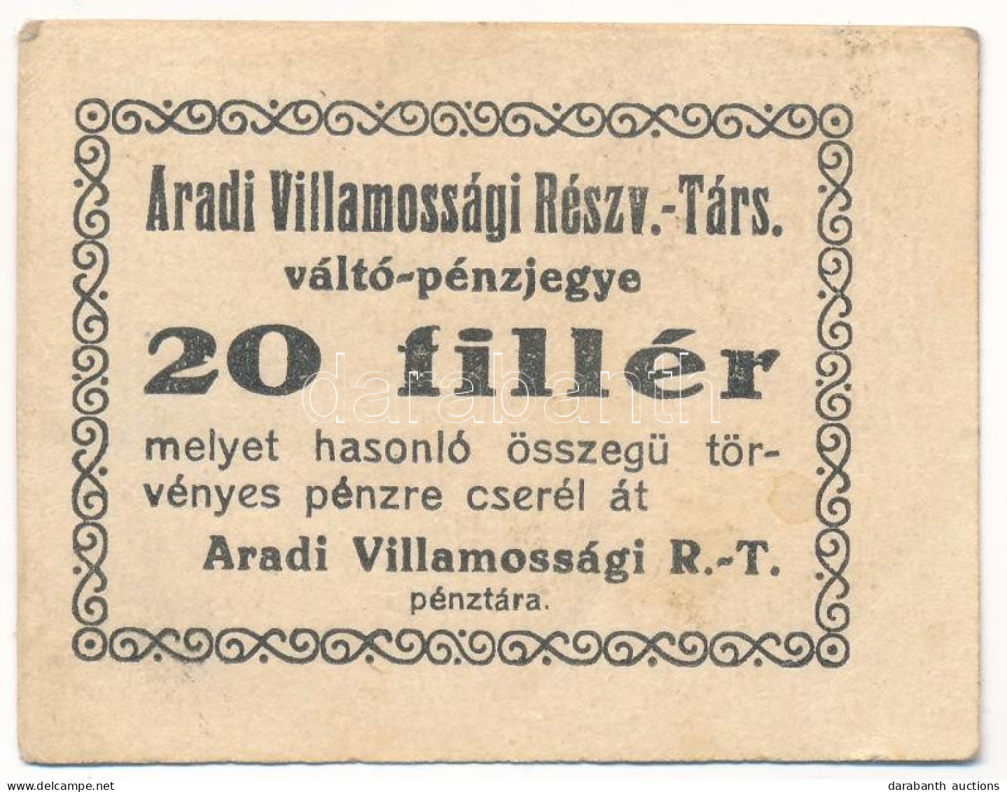 Arad ~1920. 20f "Aradi Villamossági Részvénytársaság" Hátlapon Bélyegzéssel T:AU / Hungary ~1920. 20 Fillér "Electricity - Sin Clasificación