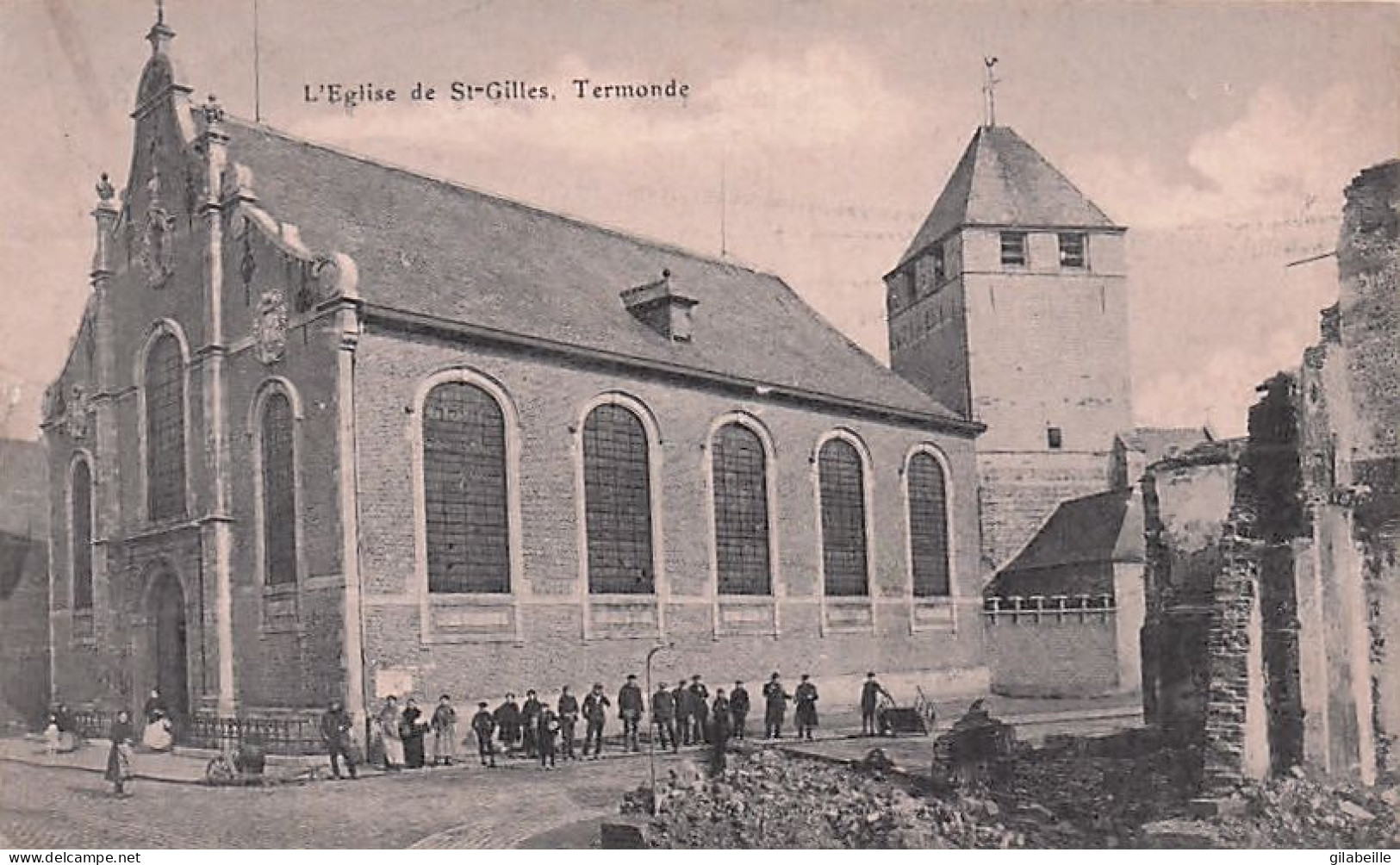 DENDERMONDE - TERMONDE - L'église Saint Gilles - 1918 - Dendermonde