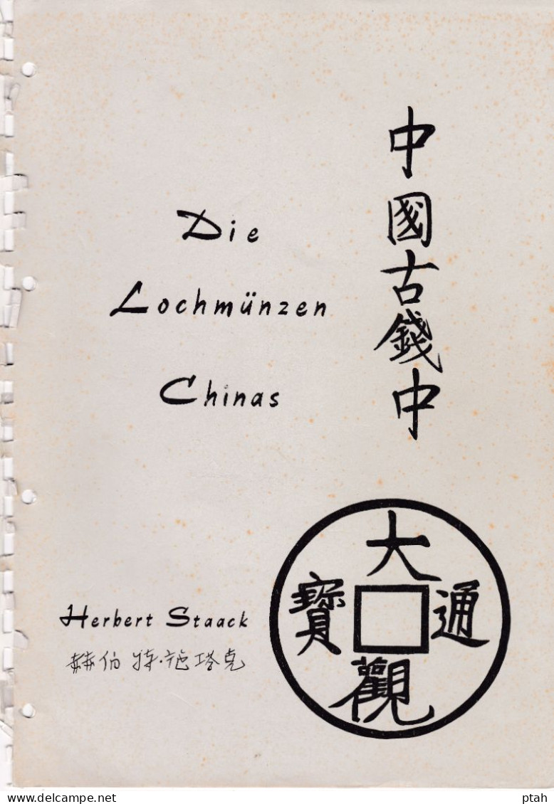 CHINA - H. Staack, Die Lochmünzen Chinas. - Libros & Software