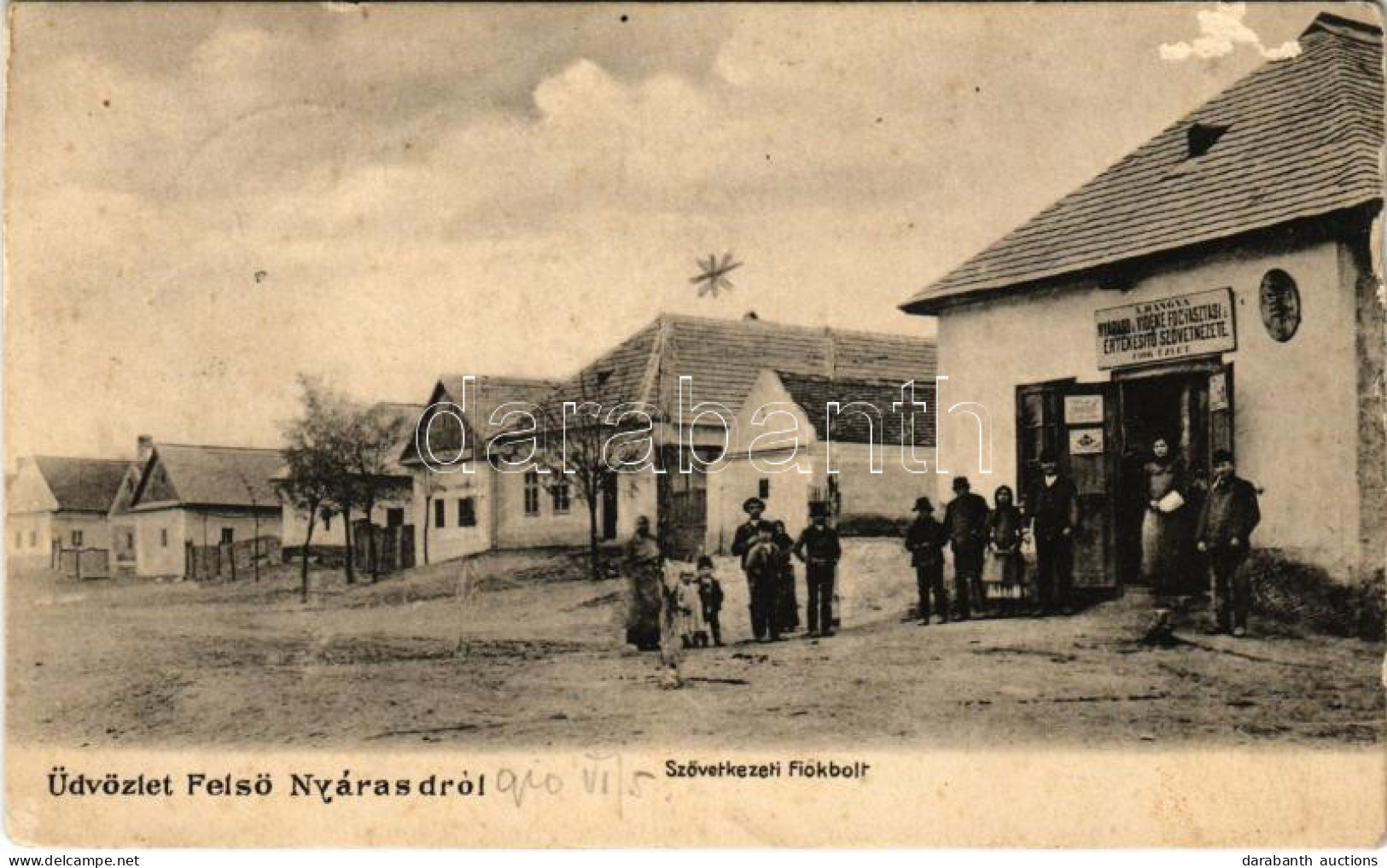 T3 1910 Felsőnyárasd, Horné Topolníky (Nyárasd, Nárazd); Szövetkezeti Fiókbolt, Hangya Szövetkezet üzlete / Cooperative  - Non Classés