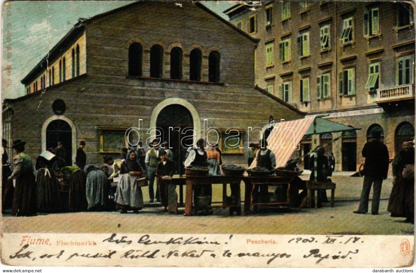 * T3 1903 Fiume, Rijeka; Fischmarkt / Pescheria / Halpiac / Fish Market (szakadás / Tear) - Non Classés