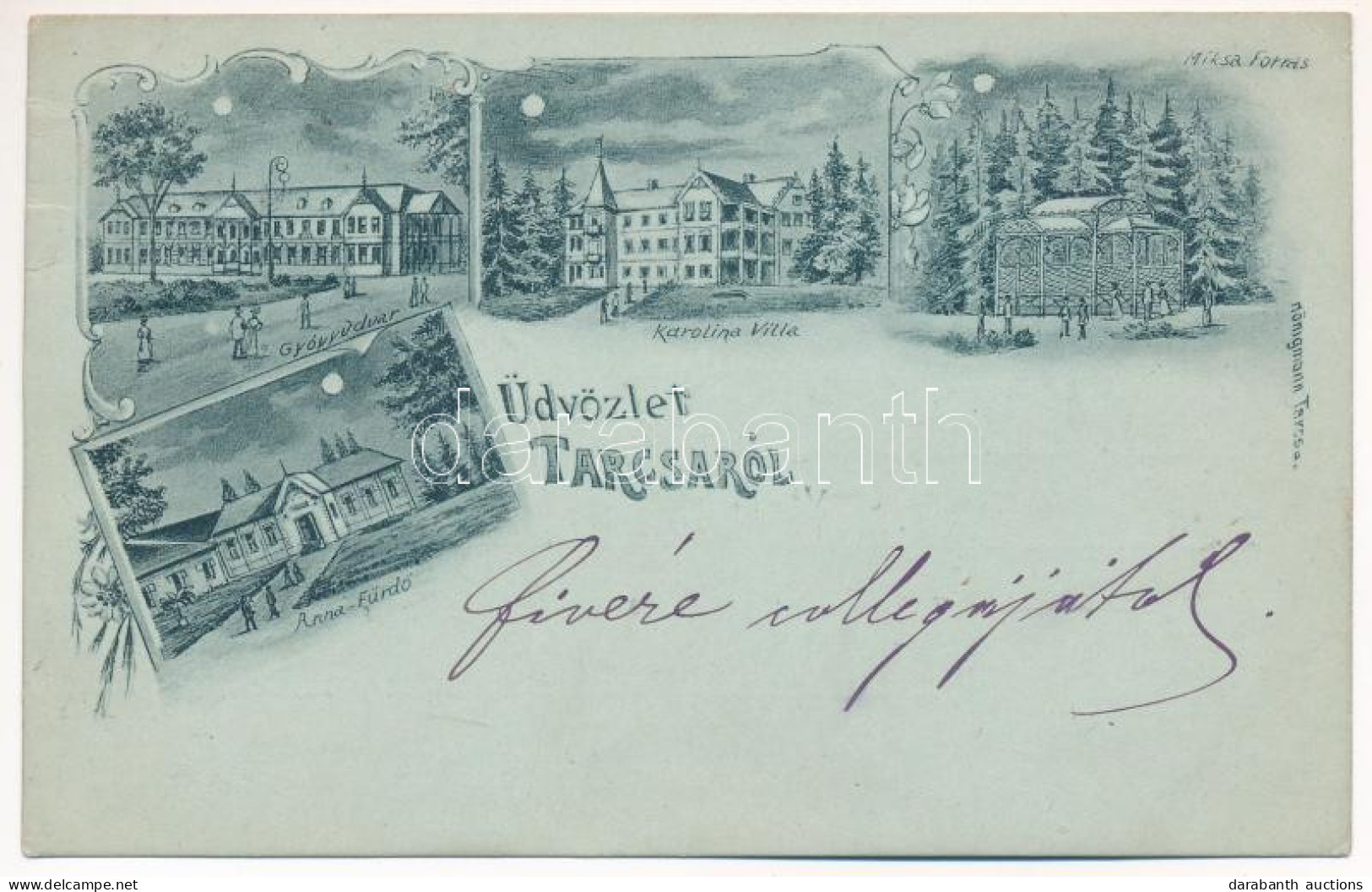 T2/T3 1899 (Vorläufer) Tarcsa, Bad Tatzmannsdorf; Gyógyudvar, Anna Fürdő, Karolina Villa, Miksa Forrás, Este. Hönigmann  - Ohne Zuordnung