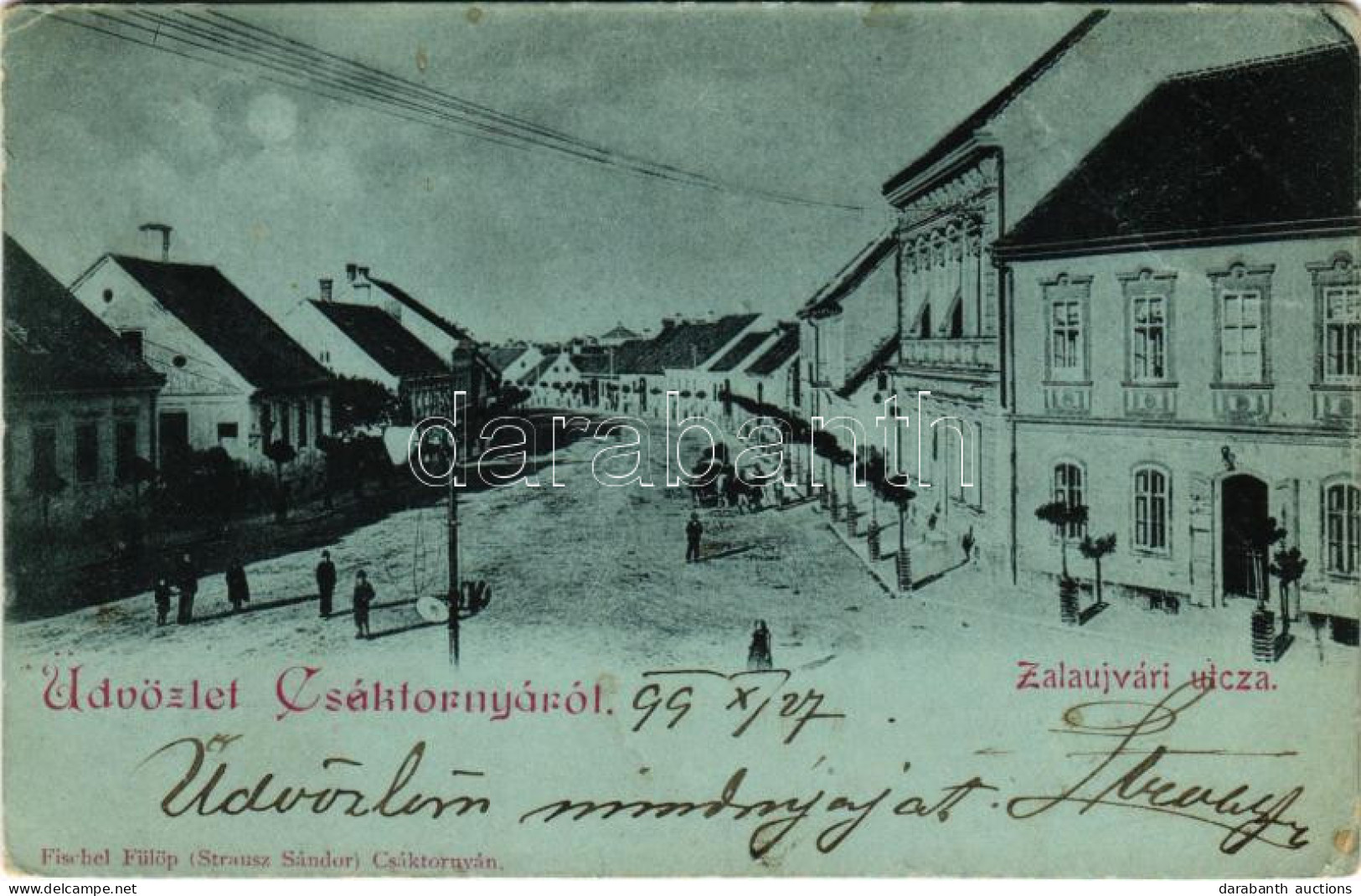 T3 1899 (Vorläufer) Csáktornya, Cakovec; Zalaújvári Utca Este. Fischel Fülöp (Strausz Sándor) Kiadása / Street At Night  - Ohne Zuordnung