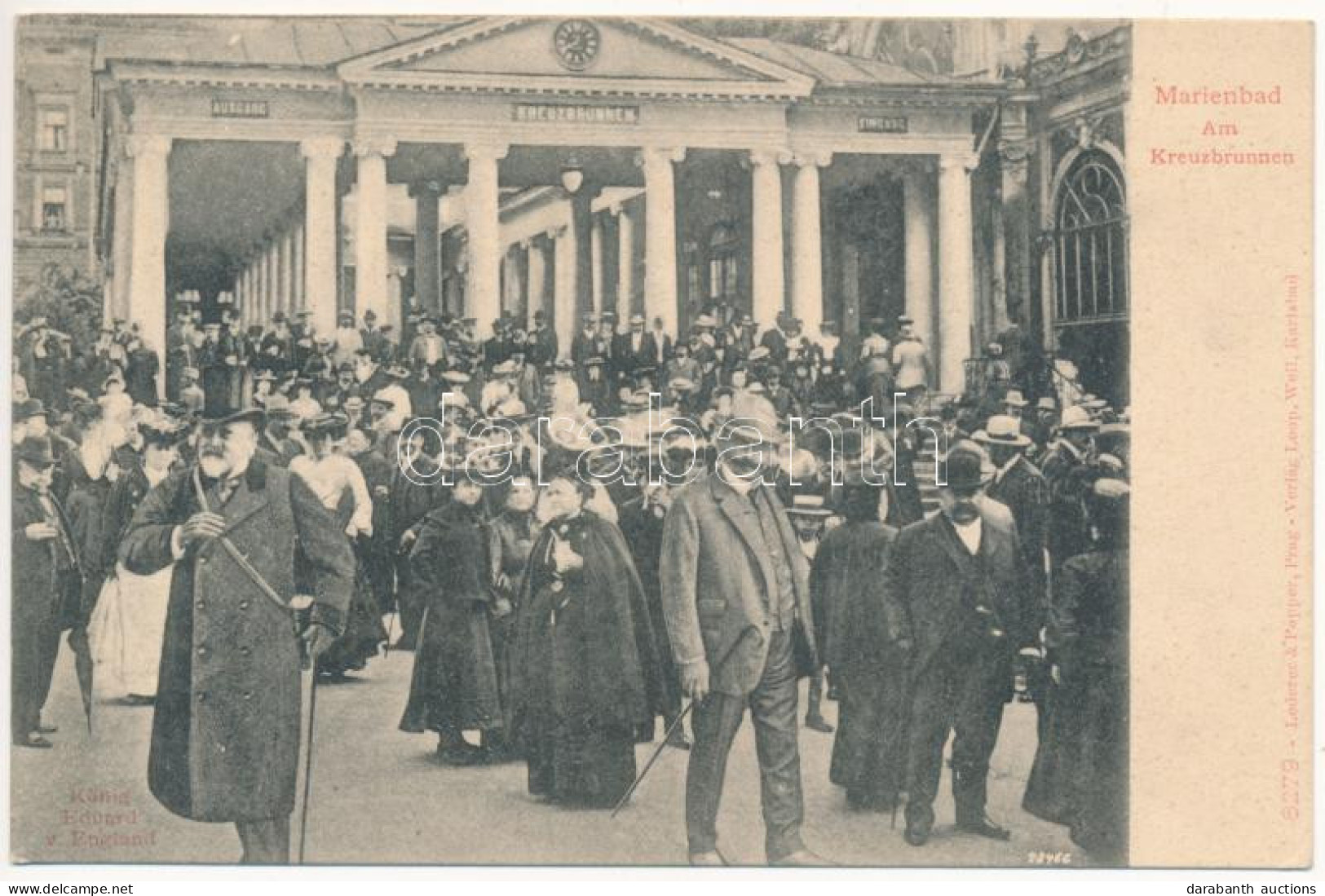 ** T2 Mariánské Lázne, Marienbad; Am Kreuzbrunnen. König Eduard V. England / Edward VII Before The Spa. VerlagLeop. Weil - Non Classificati