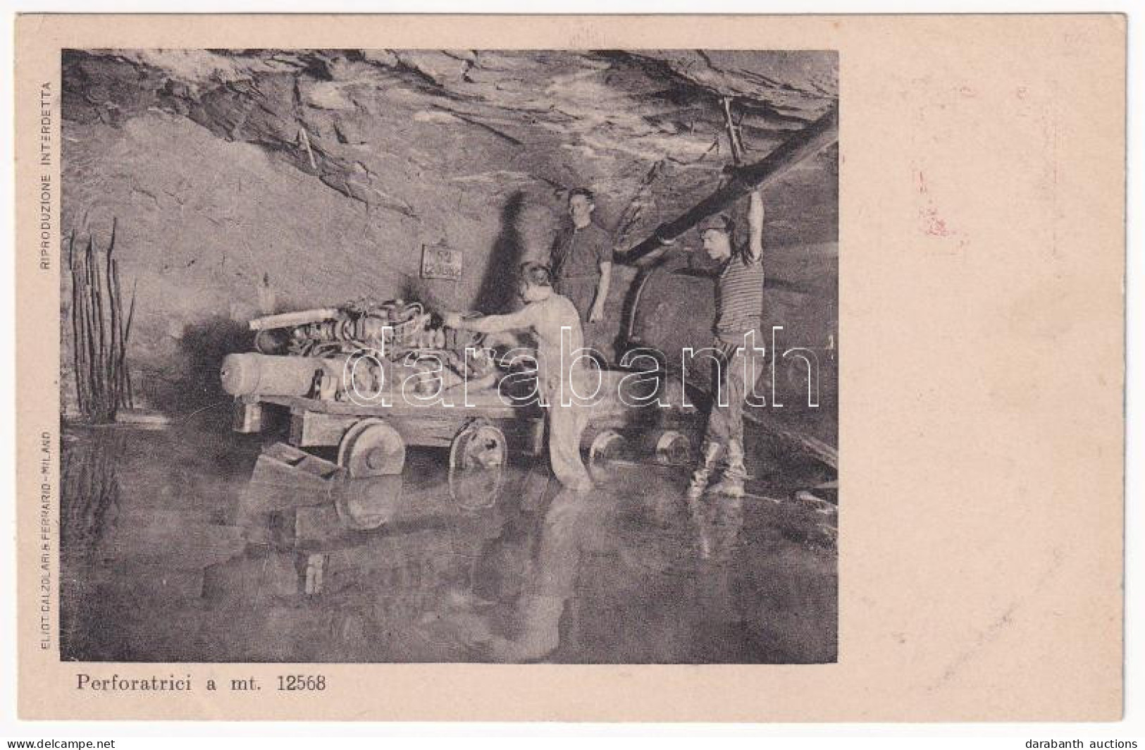* T2/T3 1906 Simplon, Perforatrici A Mt. 12568. / Gold Mine, Interior With Drilling Machine And Workers (EK) - Ohne Zuordnung