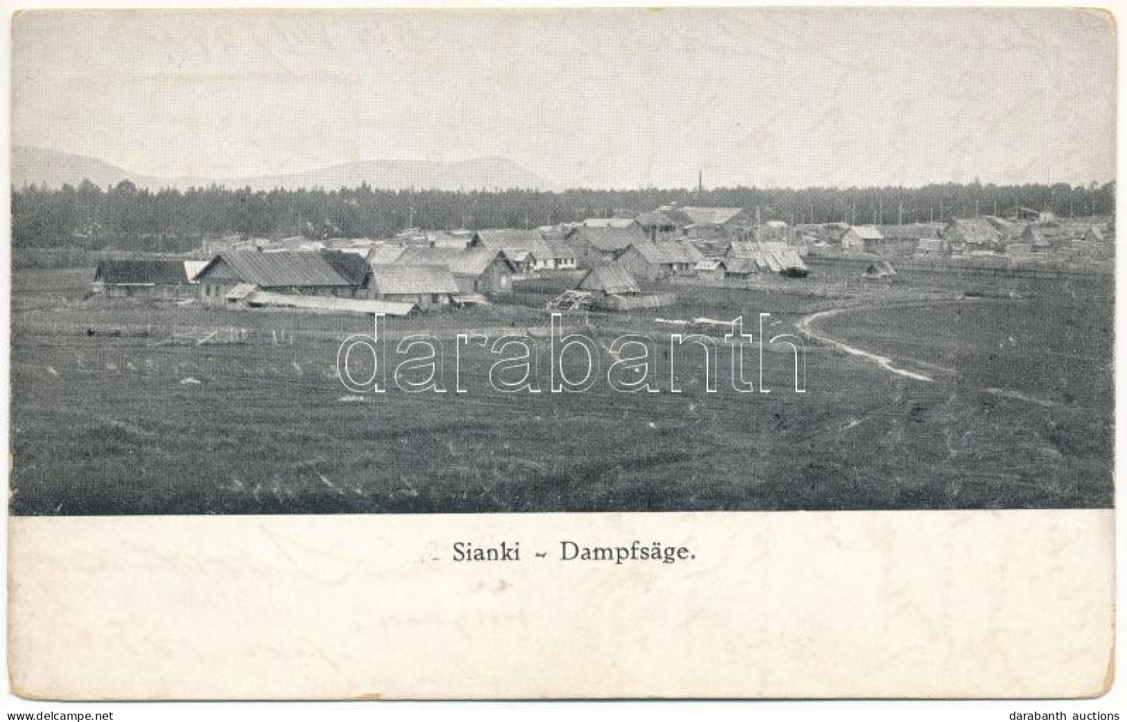 T3 1915 Syanky, Sianky, Sianki; Dampfsäge / Steam Saw, Sawmill + "K.u.K. Infanterieregiment No. 26. 4./XIV. Marschkompag - Non Classificati