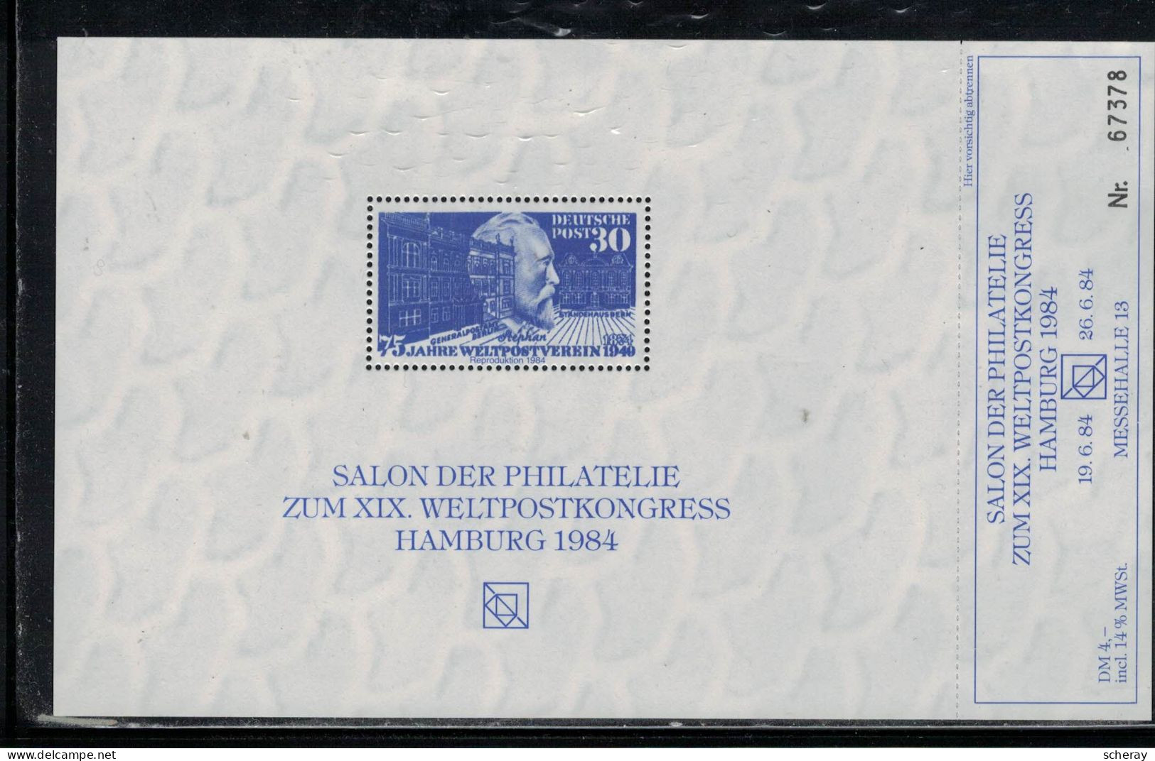 SALON DER PHILATELIE ZUM XIX WELTPOSTKONGRESS HAMBURG 1984   NR.67378 ( Lot - Tickets D'entrée