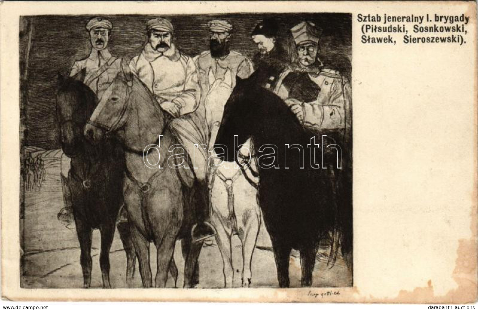 T3 1915 Sztab Jeneralny I. Brygady (Pilsudski, Sosnkowski, Slawek, Sieroszewski) / WWI Polish Military Art Postcard (fl) - Non Classés