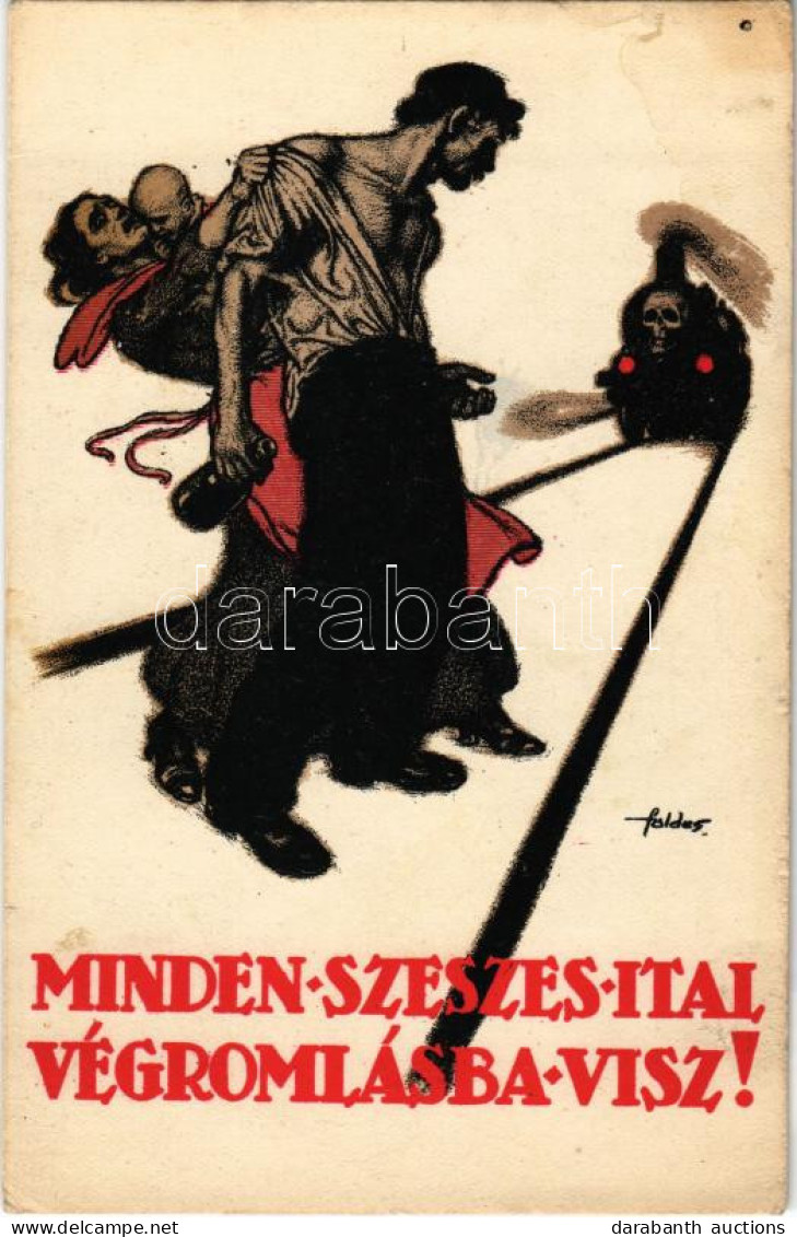 ** T3 Minden Szeszes Ital Végromlásba Visz! Magyar Alkoholellenes Propaganda / Hungarian Anti-alcohol Propaganda S: Föld - Unclassified