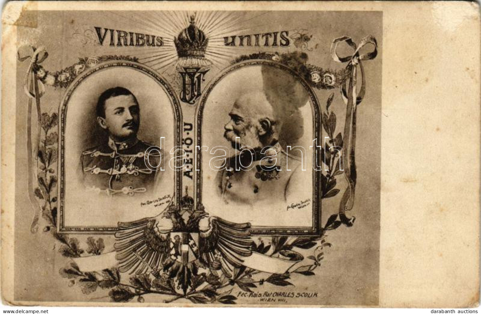 ** T2/T3 Viribus Unitis - IV. Károly és Ferenc József / Charles I Of Austria And Franz Joseph, Propaganda S: Charles Sco - Ohne Zuordnung