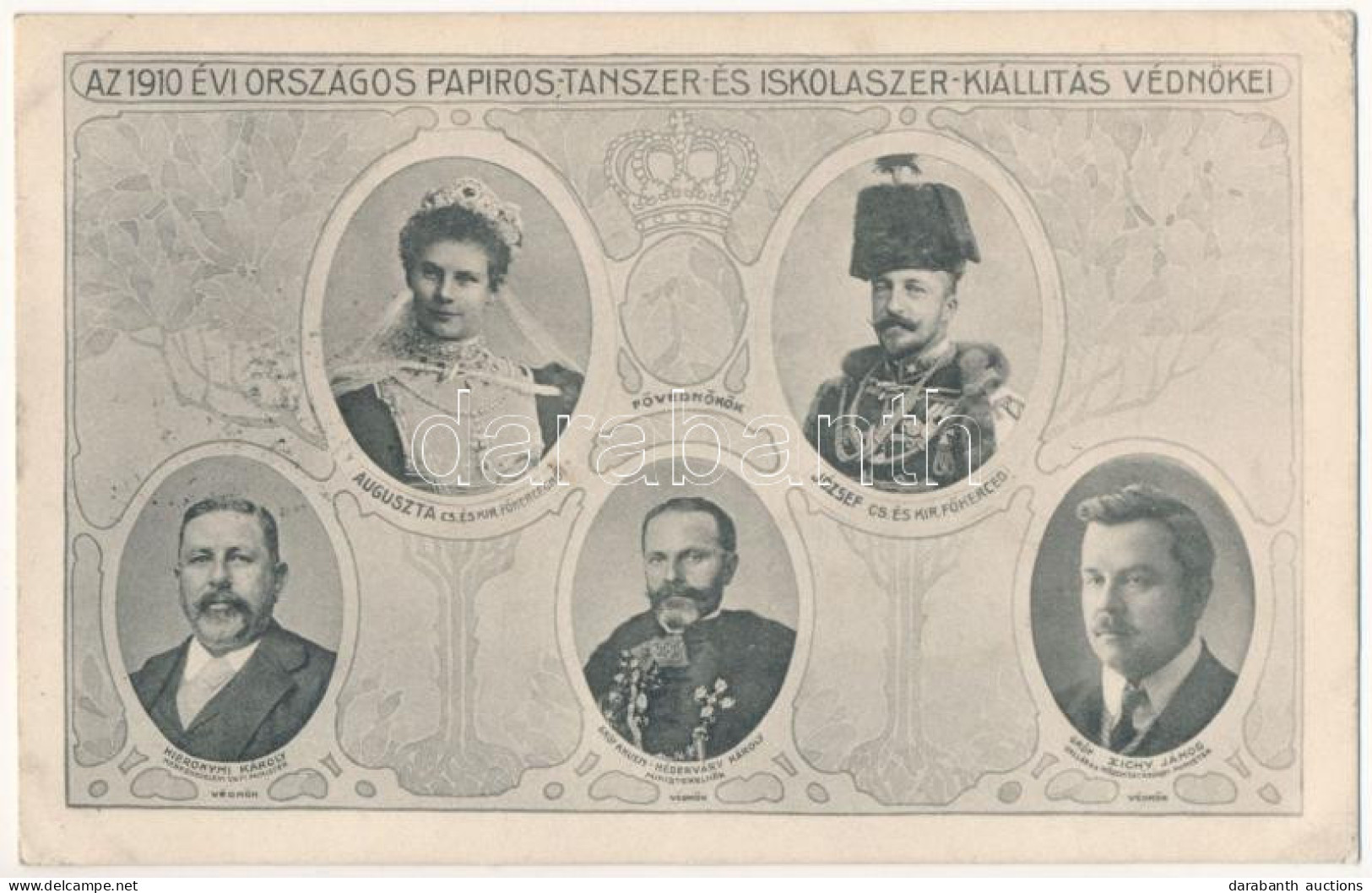 T2/T3 Az 1910. évi Országos Papíros-, Tanszer- és Iskolaszer Kiállítás Védnökei: Hieronymi Károly, Auguszta Főhercegnő,  - Ohne Zuordnung